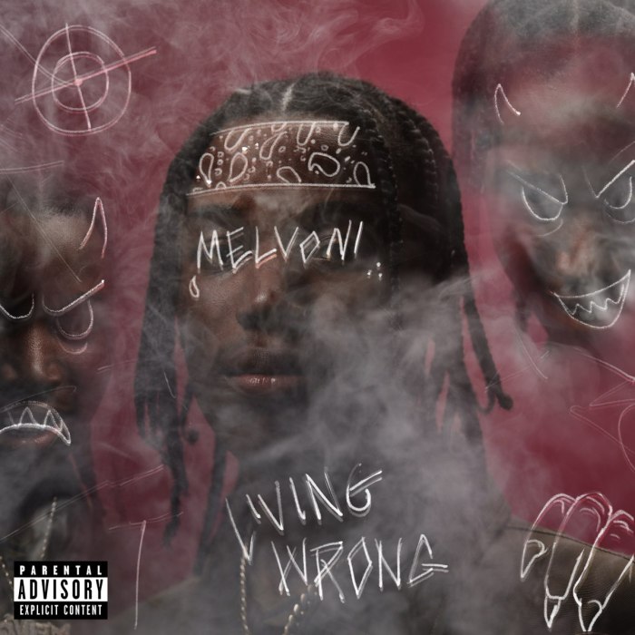 Apple Music 上Melvoni的专辑《LIVING WRONG (feat. DJ Smallz 732) - Single》 Melvoni memories new song listen
