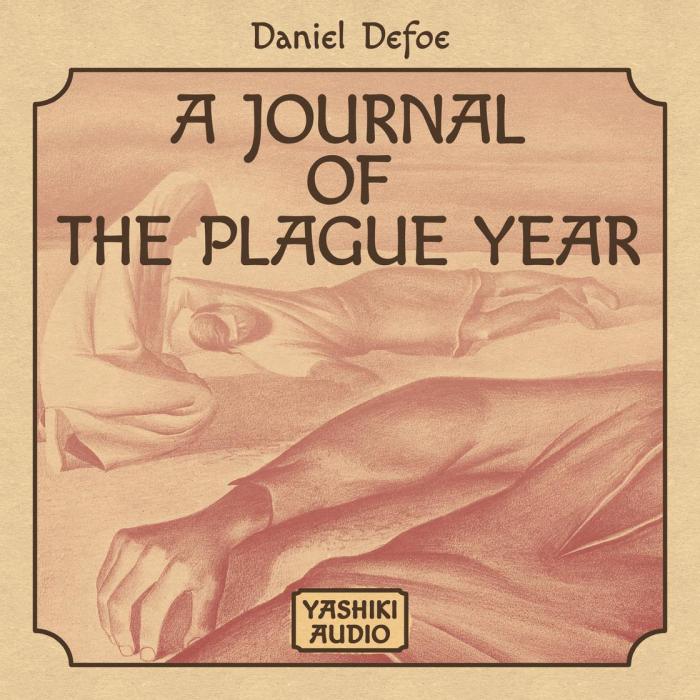 Illustrated Journal of the Plague Year: 300th Anniversary Edition ... Journal for plague lovers