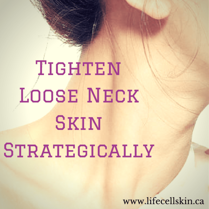 Tighten Loose Neck Skin