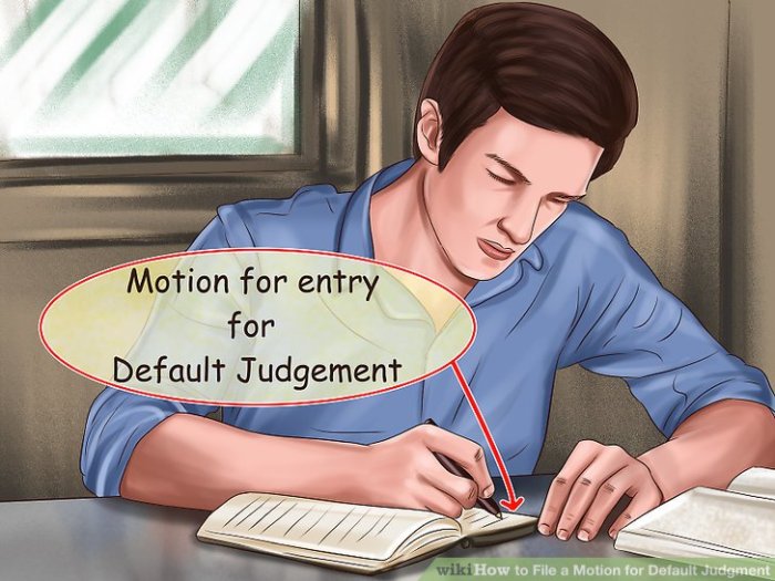 How to File a Motion for Default Judgment (with Pictures) File a Motion for Default Judgment