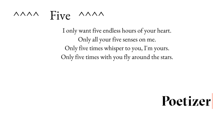 Five ^^^^ - Poetizer.com Write a Cinquain Poem