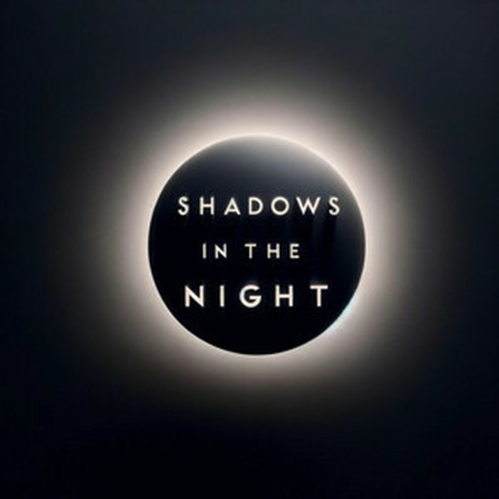 Shadows in the night