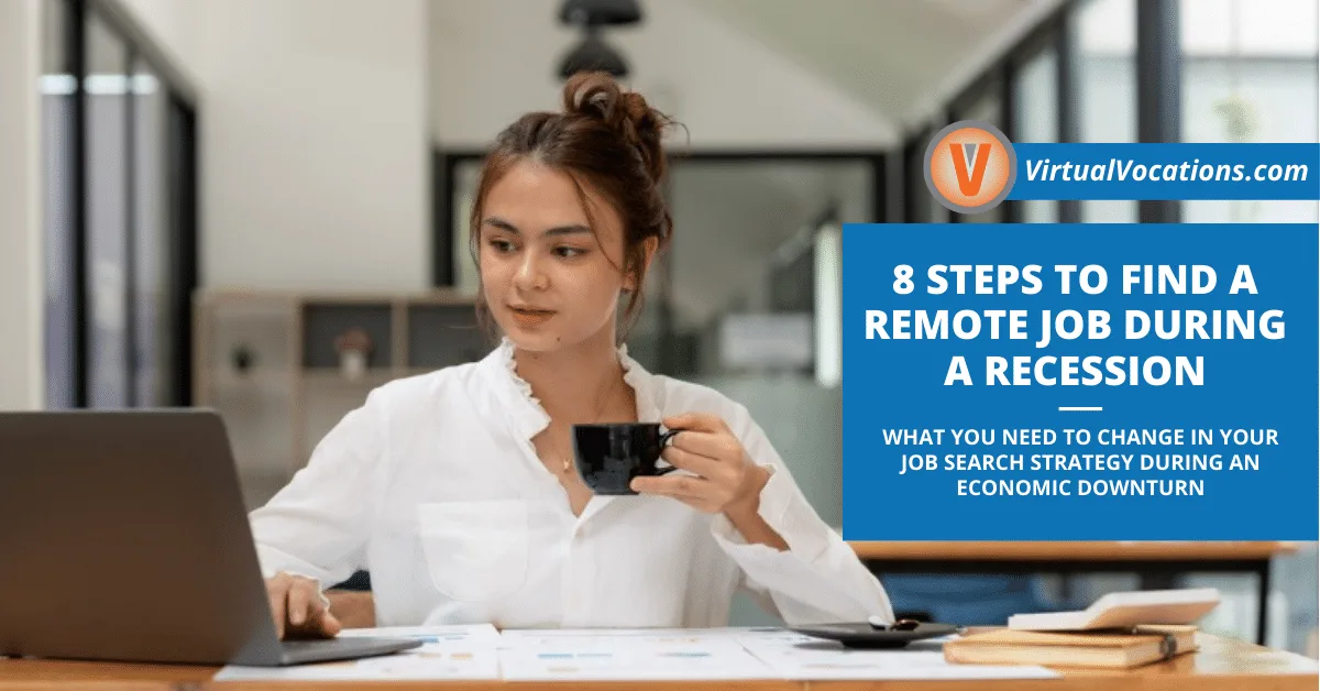 How Experts Recommend Finding Remote Job Opportunities During a Recession: Your Guide to Navigating Economic Uncertainty