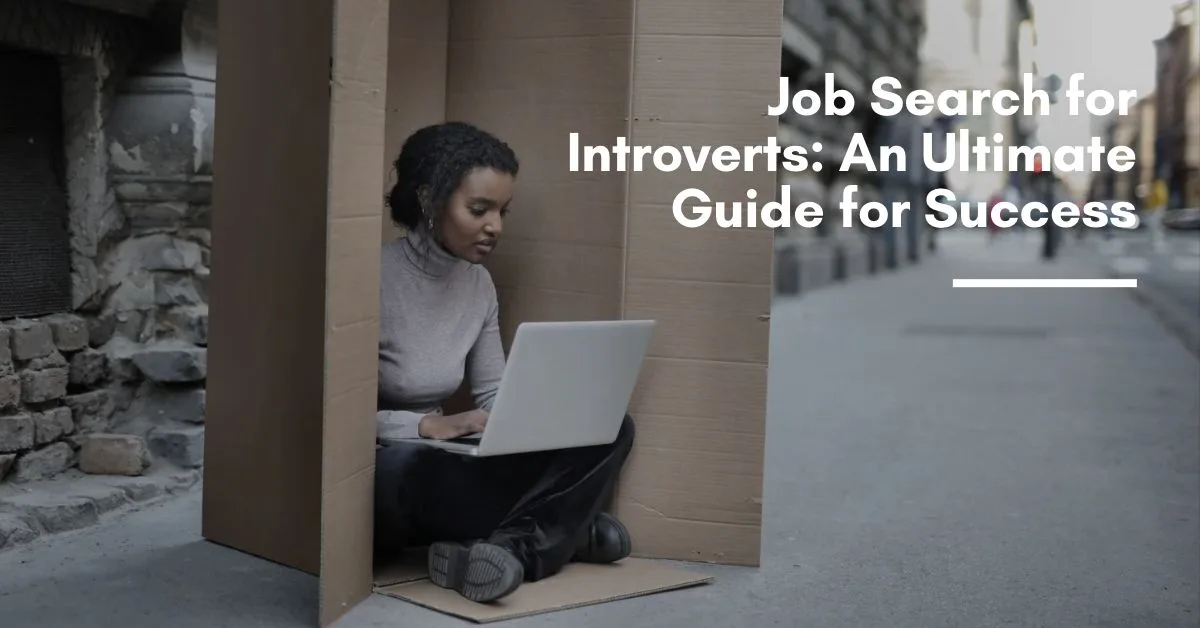 Navigating the Job Market: How Experts Recommend Job Search Techniques for Introverts in Asia